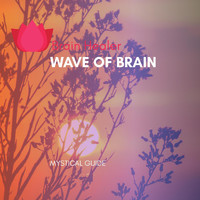 Mystical Guide - Wave of Brain