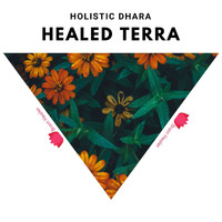 Healed Terra - Holistic Dhara