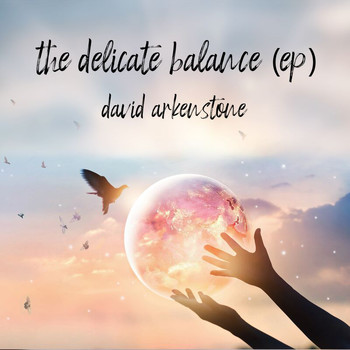 David Arkenstone - The Delicate Balance
