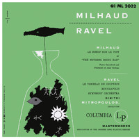 Dimitri Mitropoulos - Mitropoulos Conducts Milhaud, Ravel and Rabaud (2022 Remastered Version)