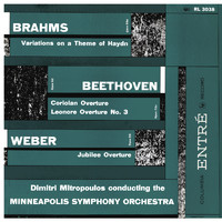 Dimitri Mitropoulos - Brahms: Variations on a Theme by Haydn, Op. 56a - Weber: Jubilee Overture, Op. 59 - Beethoven Overtures (2022 Remastered Version)