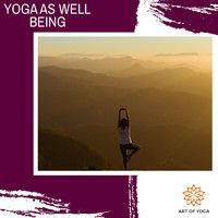 Serenity Calls - Yoga As Well Being