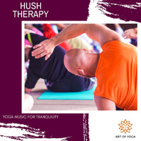 Mystical Guide - Hush Therapy - Yoga Music for Tranquility