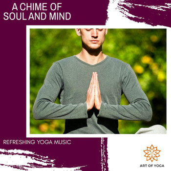 Liquid Ambiance - A Chime of Soul and Mind - Refreshing Yoga Music