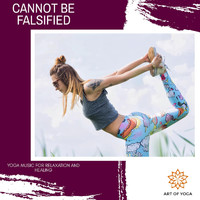 The Peace Project - Cannot Be Falsified - Yoga Music for Relaxation and Healing