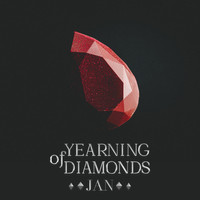 Jan - Yearning of Diamonds
