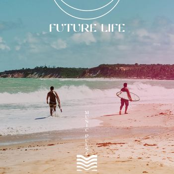 Various Artists - Future Life