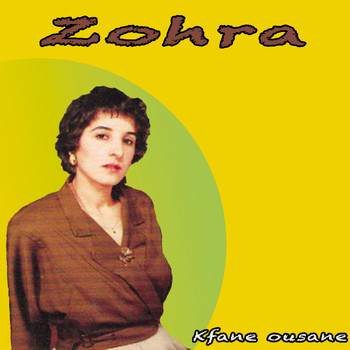 Zohra - Kfane ousane