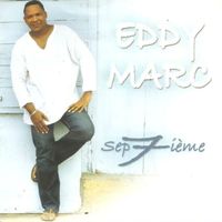 Eddy Marc - Septième