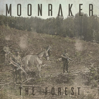 Moonraker - The Forest (Explicit)