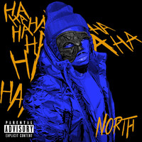 North - Haha (Explicit)
