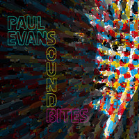 Paul Evans - Soundbites