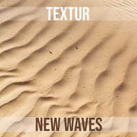 Textur - New Waves