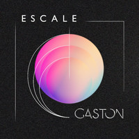 Gaston - Escale