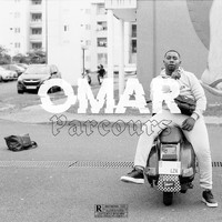 Omar - Parcours (Explicit)