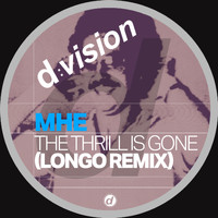 MHE - The Thrill Is Gone (Longo Remix)