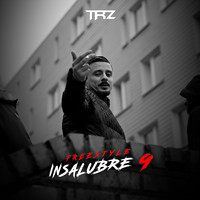 TRZ - Freestyle Insalubre 9 (Explicit)