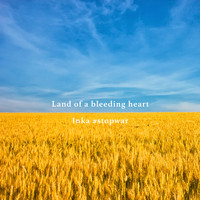 Inka - Land of a Bleeding Heart