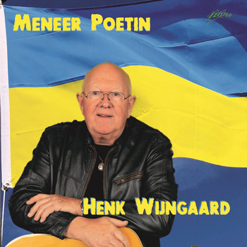 Henk Wijngaard - Meneer Poetin