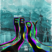 Baller - EBOY (Explicit)