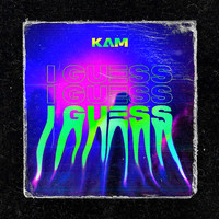 Kam - I Guess (Explicit)