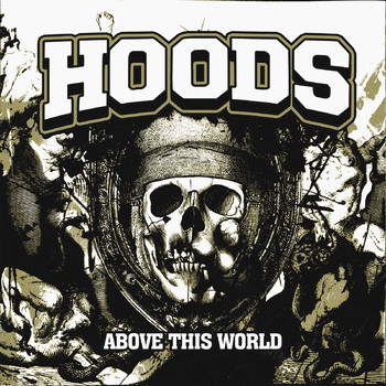 Hoods - Above This World (Explicit)