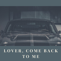 Ella Fitzgerald - Lover, Come Back to Me