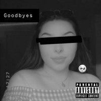 Ray - Goodbyes (Explicit)