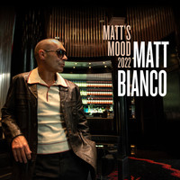 Matt Bianco - Matt's Mood (2022 Version)
