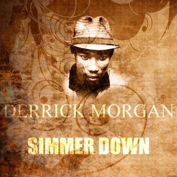 Derrick Morgan - Simmer Down