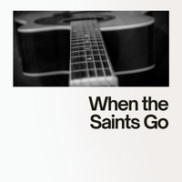 The Golden Gate Quartet - When the Saints Go