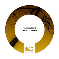 Lay's World - Feel It Deep