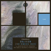 Stan Kolev - Oblivion [The Remixes 2022]