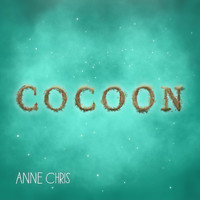 Anne Chris - Cocoon