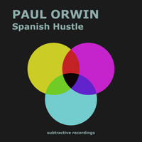 Paul Orwin - Spanish Hustle
