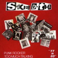 Special Duties - Punk Rocker/ Too Much Talking (Explicit)