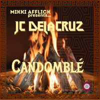 JC Delacruz - Candomble (Kuna Tribe Mix)