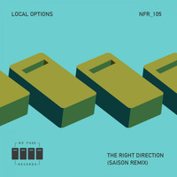 Local Options - The Right Direction (Saison Remix)