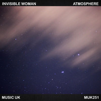 Invisible Woman - Atmosphere