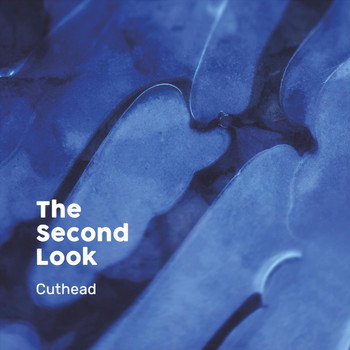 Cuthead - The Second Look