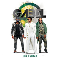 Gabel - Sex Friend (Explicit)