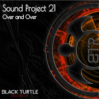 Sound Project 21 - Over and Over