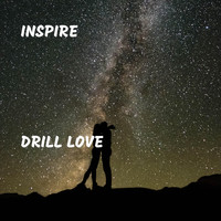 Inspire - Drill Love