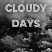 Jag - Cloudy Days (Explicit)