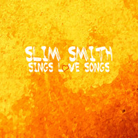 Slim Smith - Slim Smith Sings Love Songs