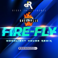 Awesome 3 - Fire-Fly (Ronn Plae Moonlight House Remix)