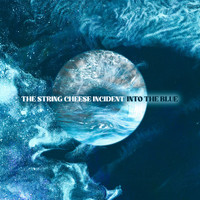 The String Cheese Incident - Into the Blue