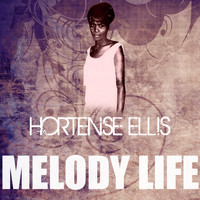 Hortense Ellis - Melody Life