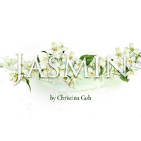 Christina Goh - Jasmin