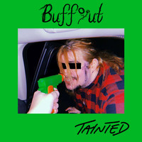 BUFFOUT - Tainted